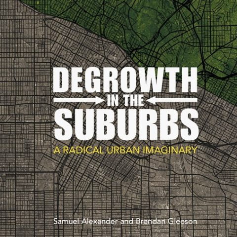 Degrowth in the Suburbs - book cover