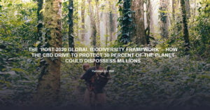 Colonial Conservation: The UN proposes the “biggest land grab in history” Colonial Conservation: The UN proposes the “biggest land grab in history”